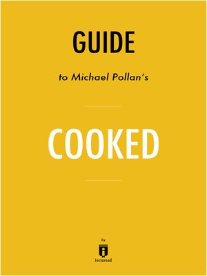 cover image of Guide to Michael Pollan's Cooked by Instaread